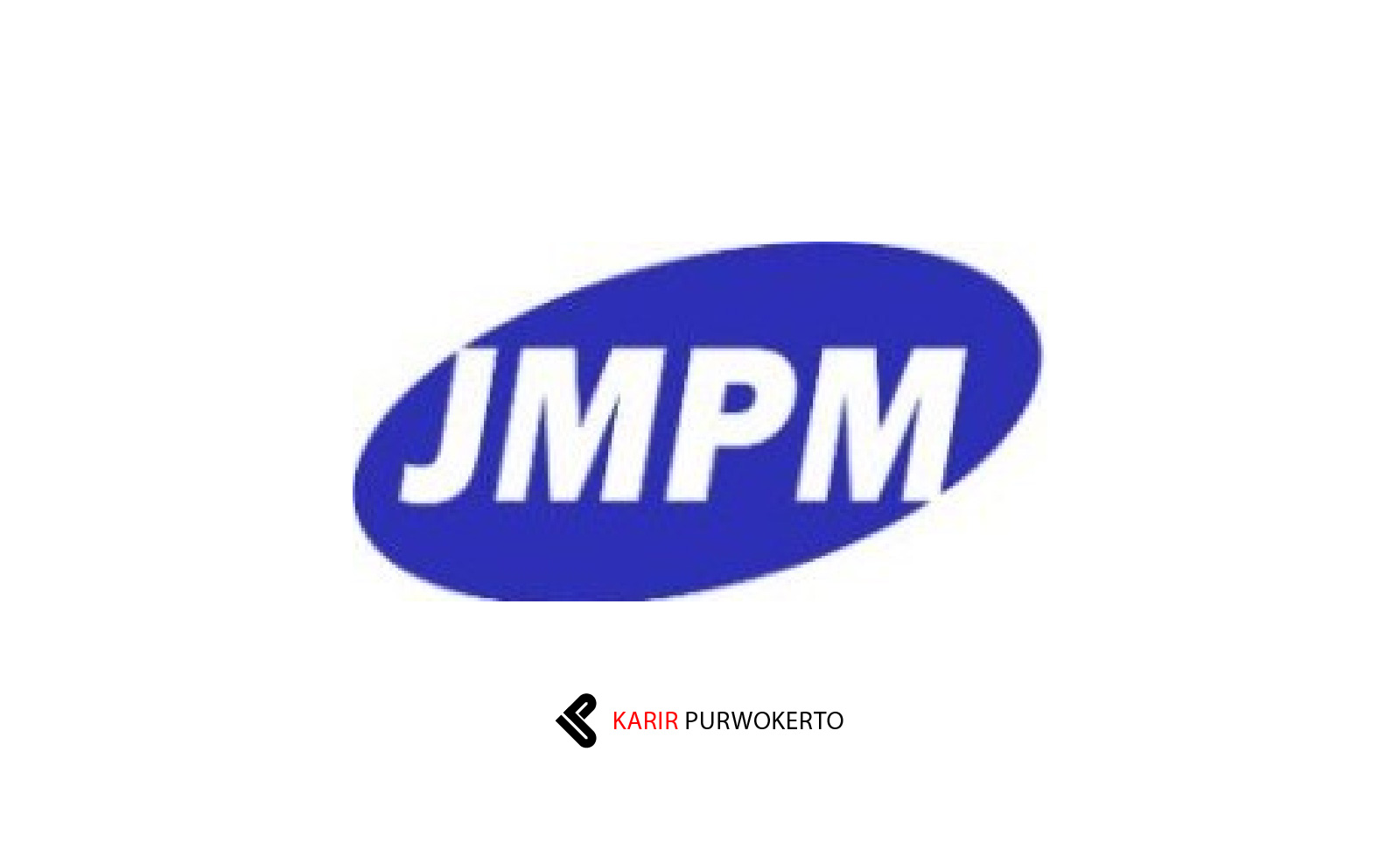 Lowongan Kerja PT Jaya Makmur Perkasa Multisarana (JMPM)