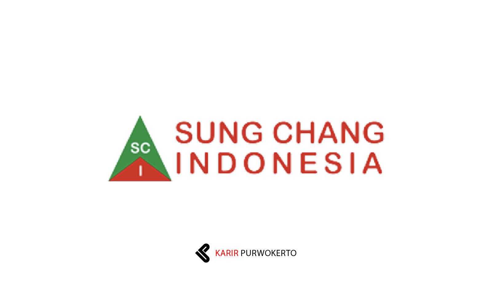 Lowongan Kerja PT Sung Chang Indonesia (SCI)