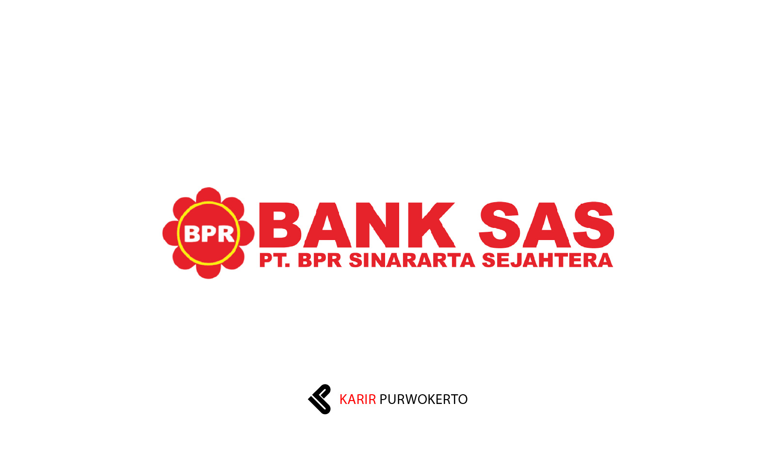 Lowongan Kerja PT BPR Sinararta Sejahtera (Bank SAS)