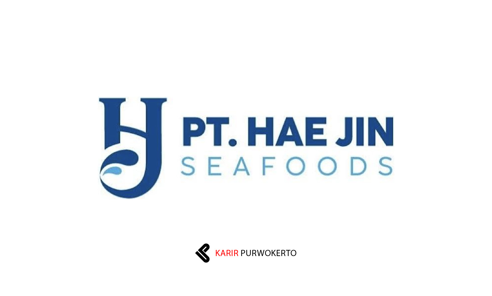 Lowongan Kerja PT Hae Jin Seafoods