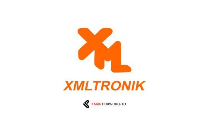 Lowongan Kerja PT XMLTRONIK Purwokerto & Sekitarnya
