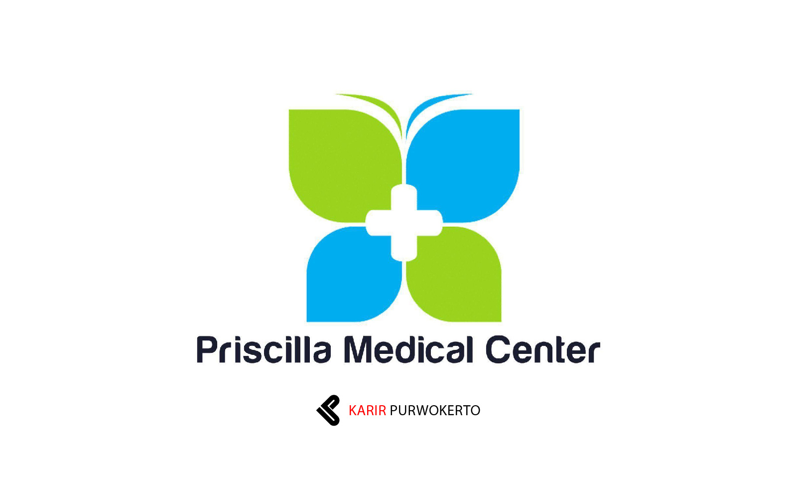 Lowongan Kerja Priscilla Medical Center (PMC)