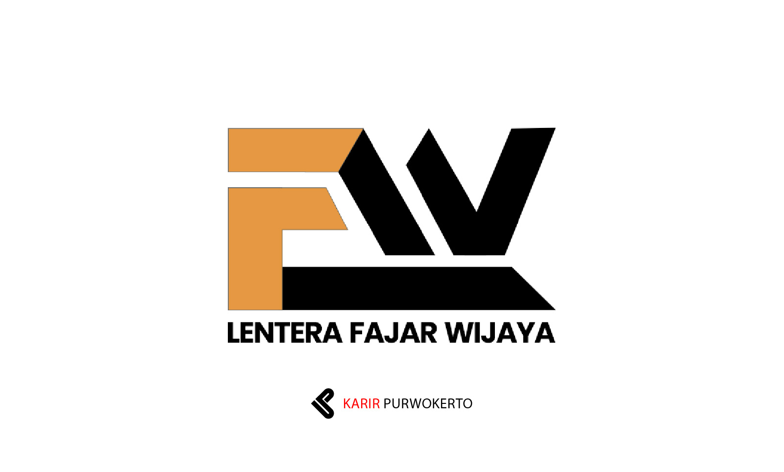 Lowongan Kerja CV Lentera Fajar Wijaya