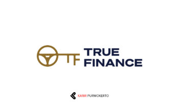 Lowongan Kerja PT True Finance di Purwokerto