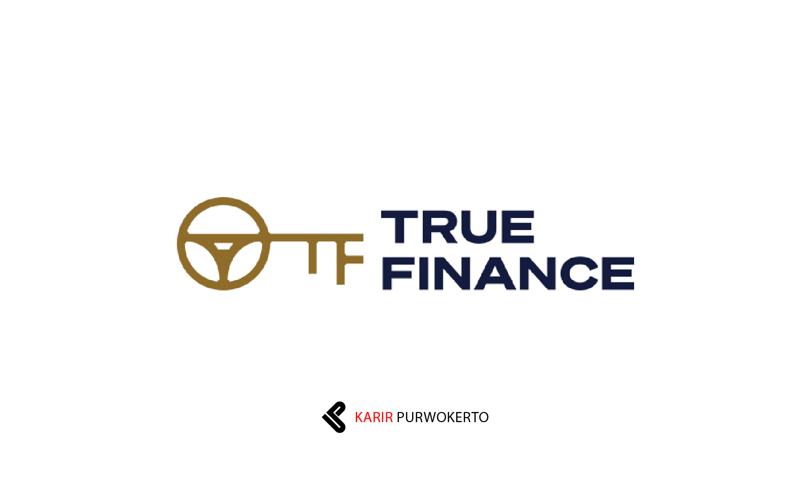 Lowongan Kerja PT True Finance