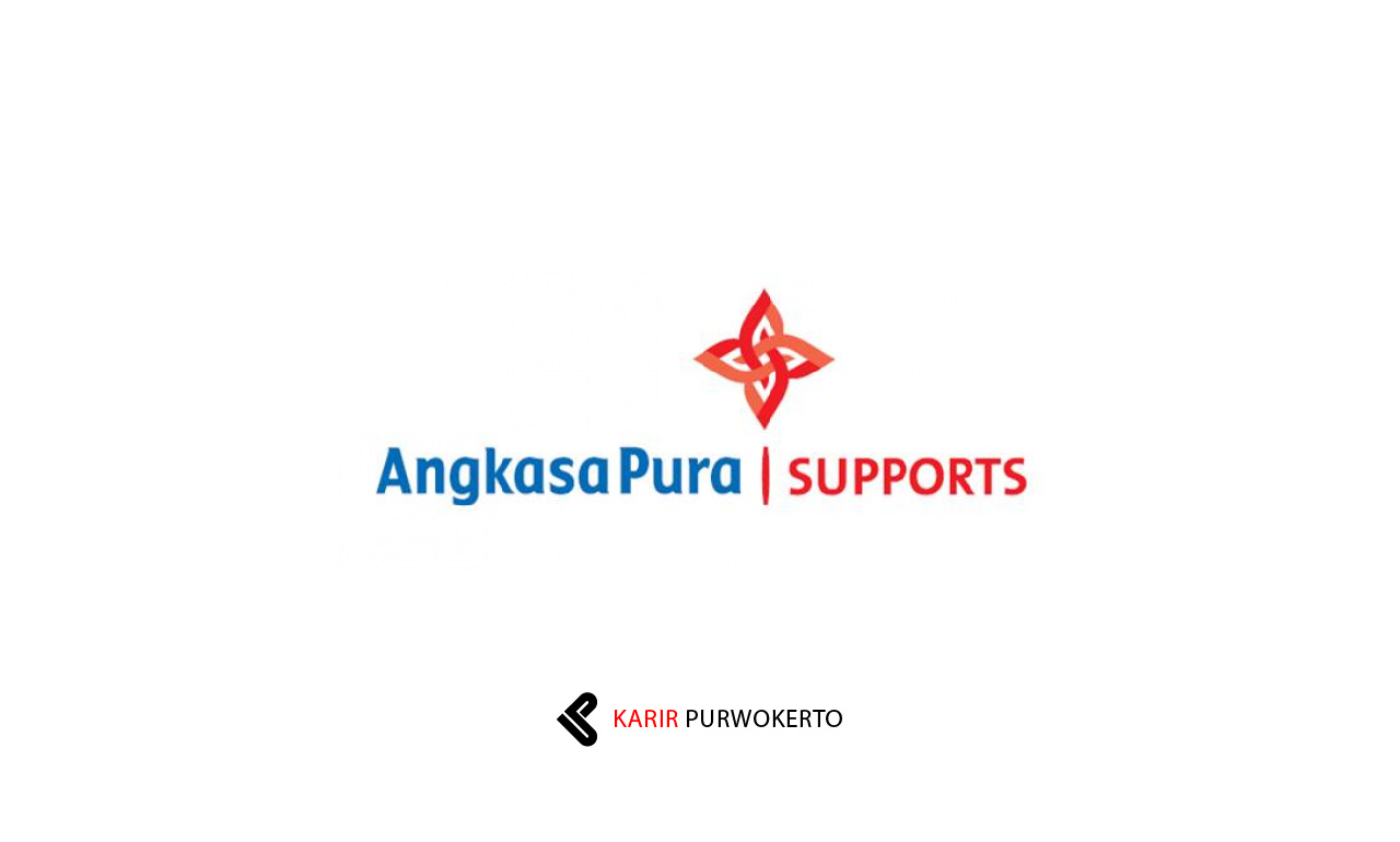Lowongan Kerja PT Angkasa Pura Supports (APS)