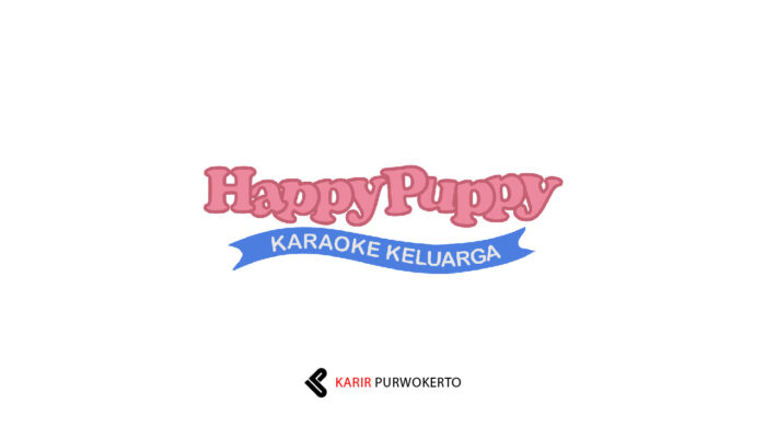 Lowongan Kerja Happy Puppy Family Karaoke Purwokerto