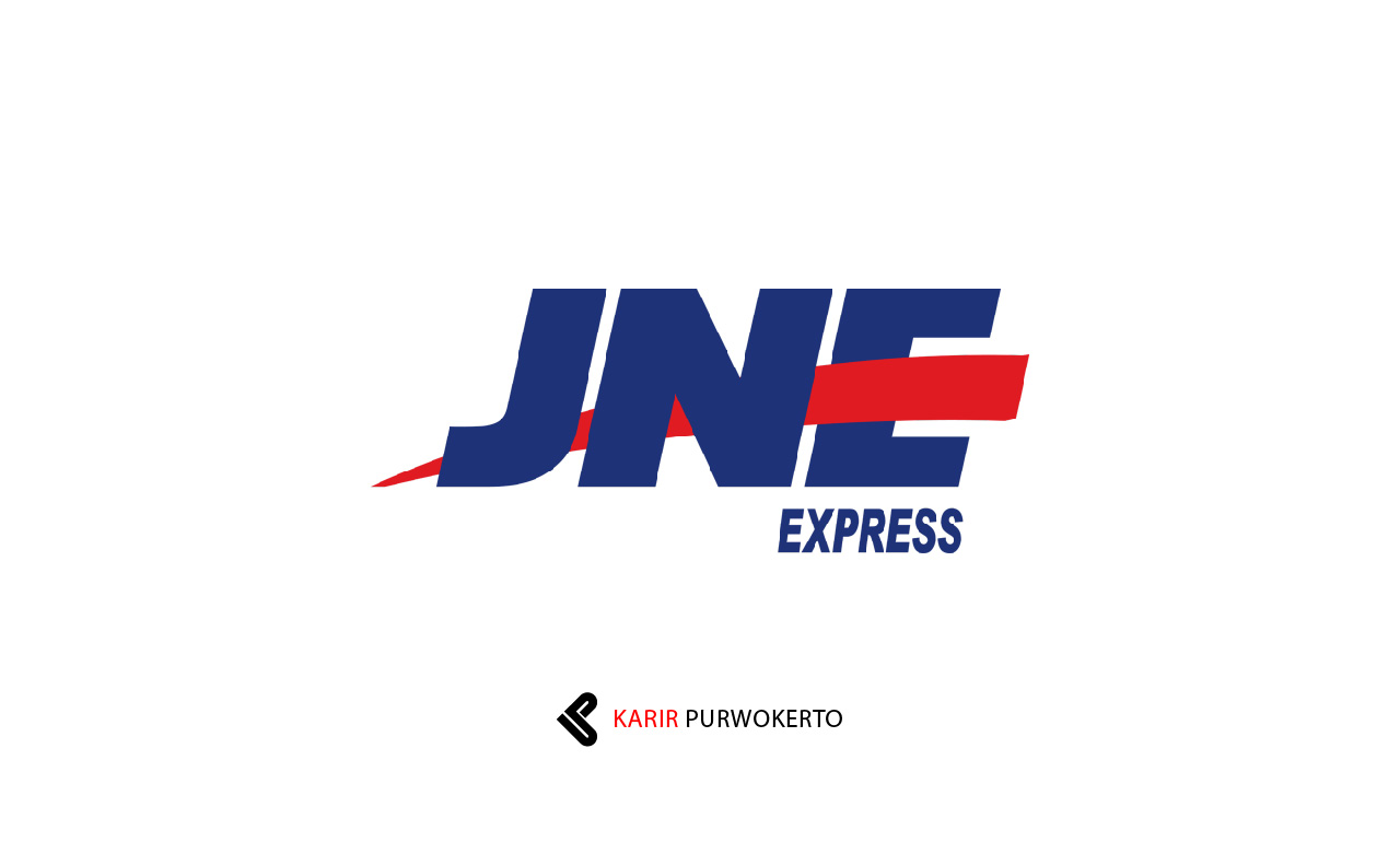 Lowongan Kerja JNE Express Cilacap Terbaru
