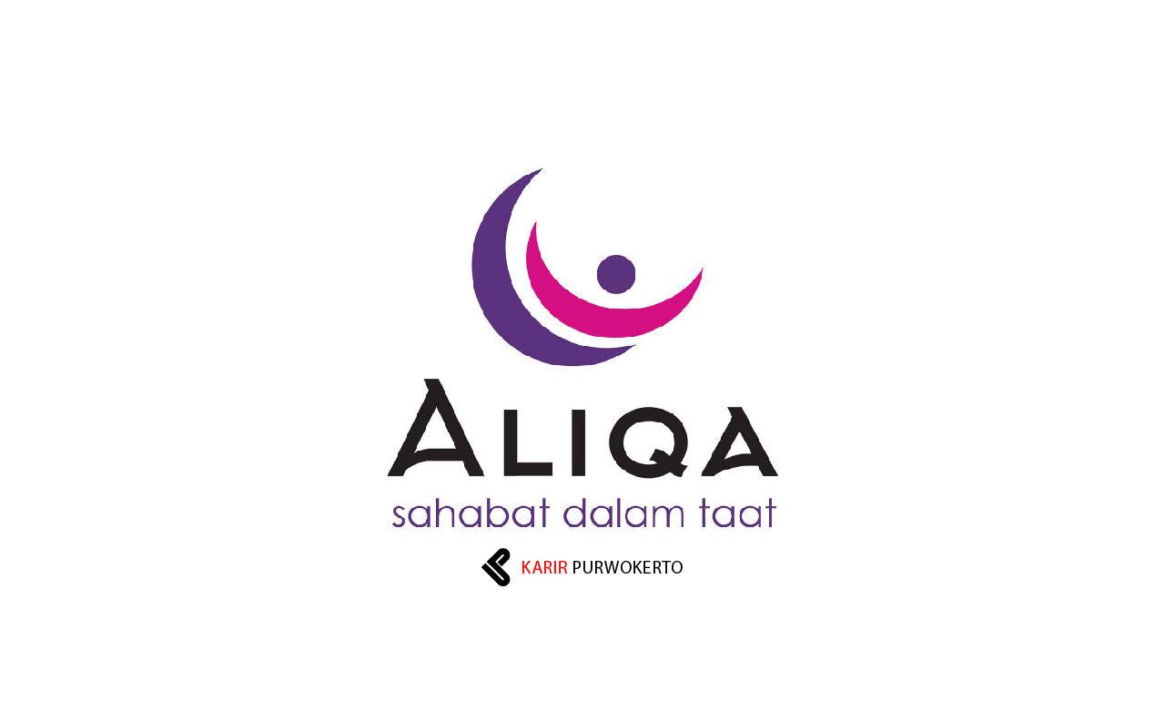 Lowongan Kerja PT Aliqa Muslim Indonesia