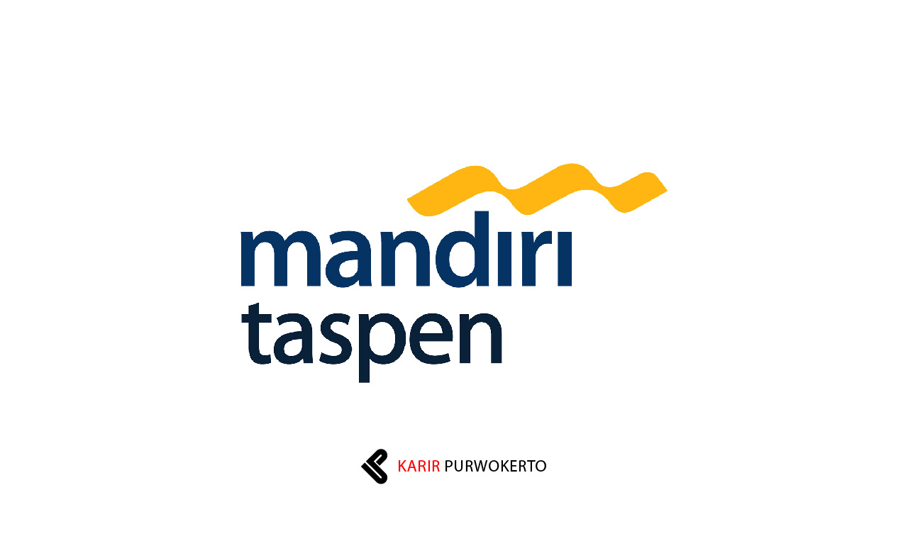 Lowongan Kerja PT Bank Mandiri Taspen