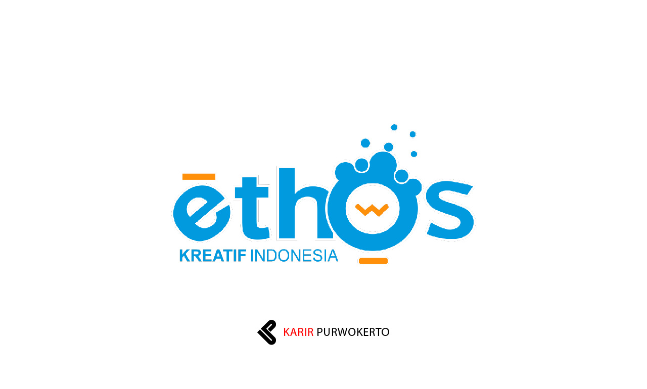 Lowongan Kerja PT Ethos Kreatif Indonesia