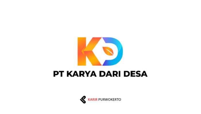 Lowongan Kerja PT Karya Dari Desa (Karya Desa Group)