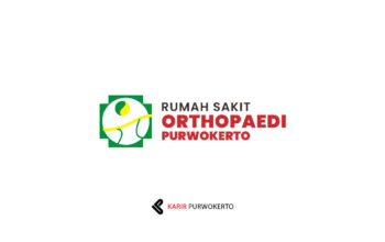 Lowongan Kerja RS Orthopaedi Purwokerto (RSOP)