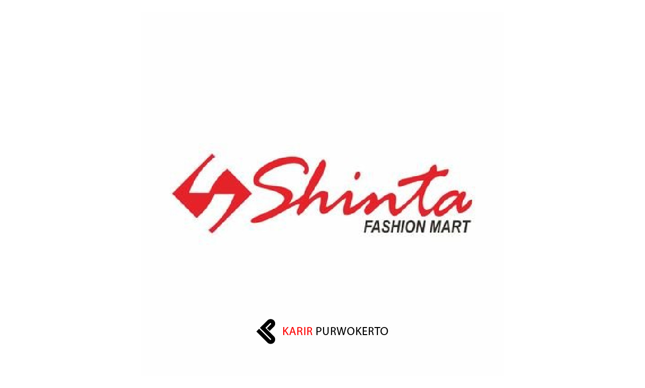 Lowongan Kerja Toko Shinta Fashion Mart Purwokerto