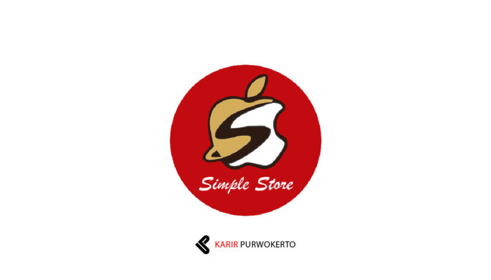 Lowongan Kerja Simple Store Purwokerto