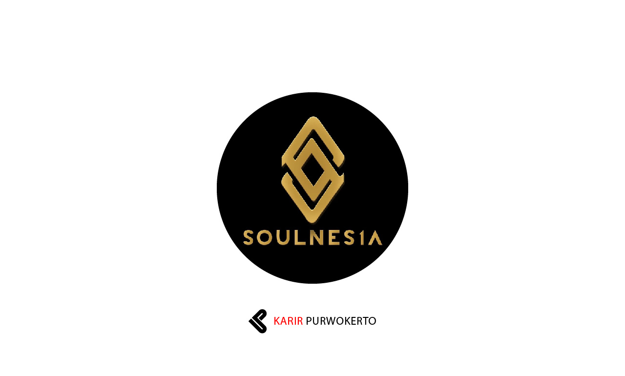 Lowongan Kerja Soulnesia Lounge & Resto