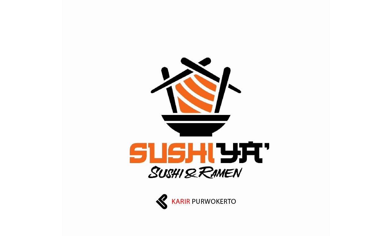 Lowongan Kerja SushiYa (Sushi & Ramen) Purwokerto