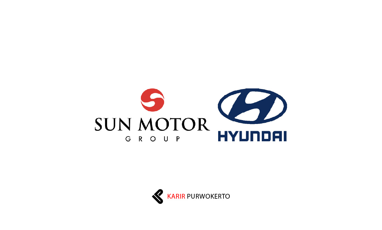 Lowongan Kerja Hyundai Purwokerto - Sun Mega Motor