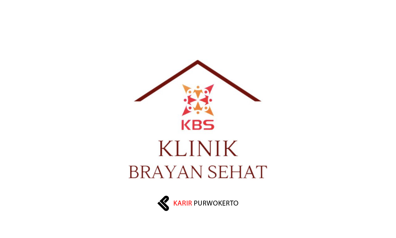 Lowongan Kerja Klinik Brayan Sehat