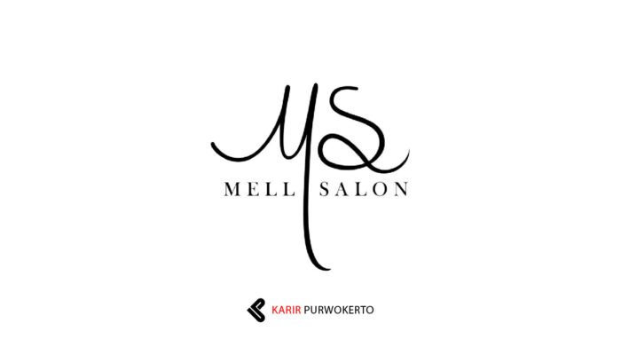 Lowongan Kerja Mell Salon Purwokerto – SMA/SMK