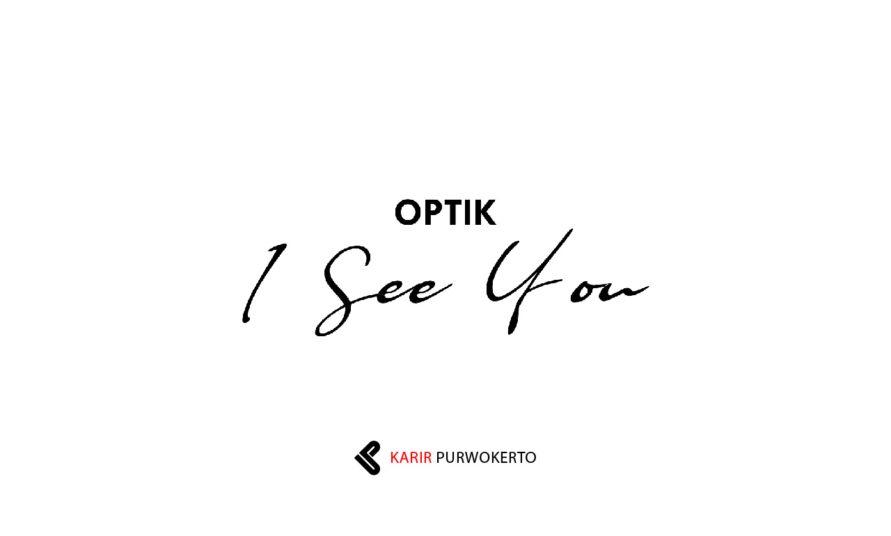 Lowongan Kerja Optik I See You Purwokerto