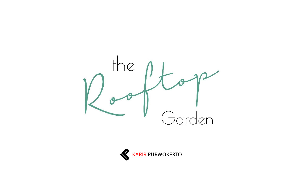 Lowongan Kerja The Rooftop Garden Purwokerto