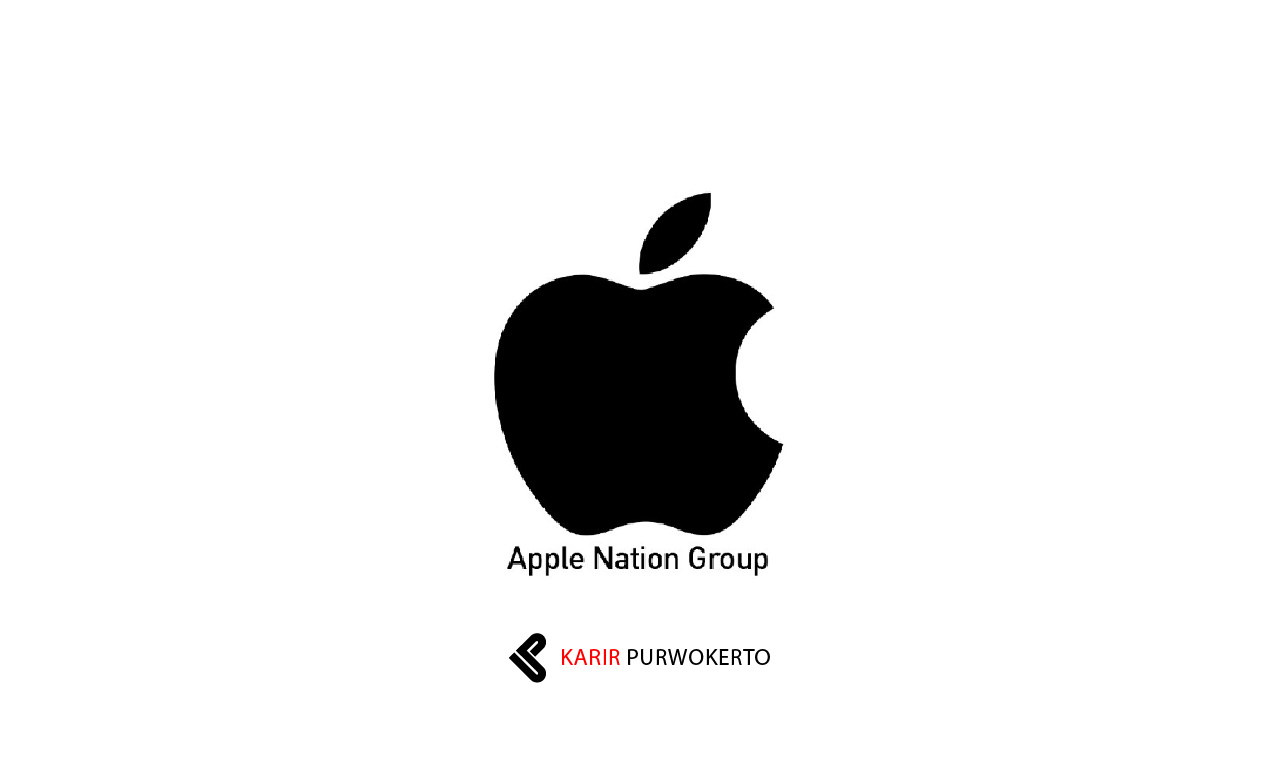 Lowongan Kerja Apple Nation Group Purwokerto