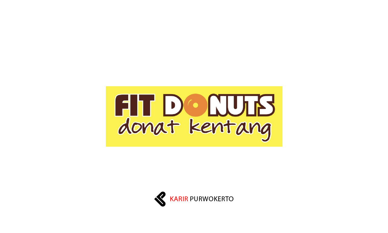 Lowongan Kerja Toko Fit Donuts