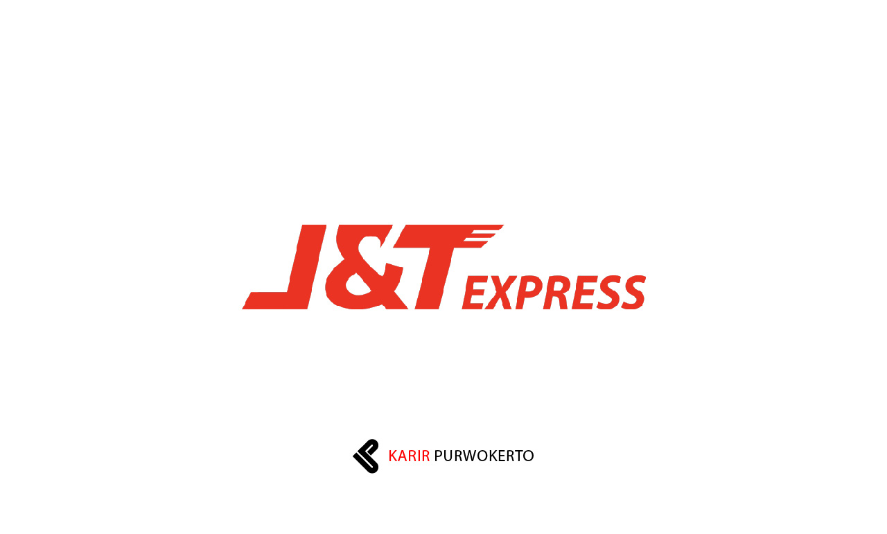 Lowongan Kerja J&T Express Purwokerto