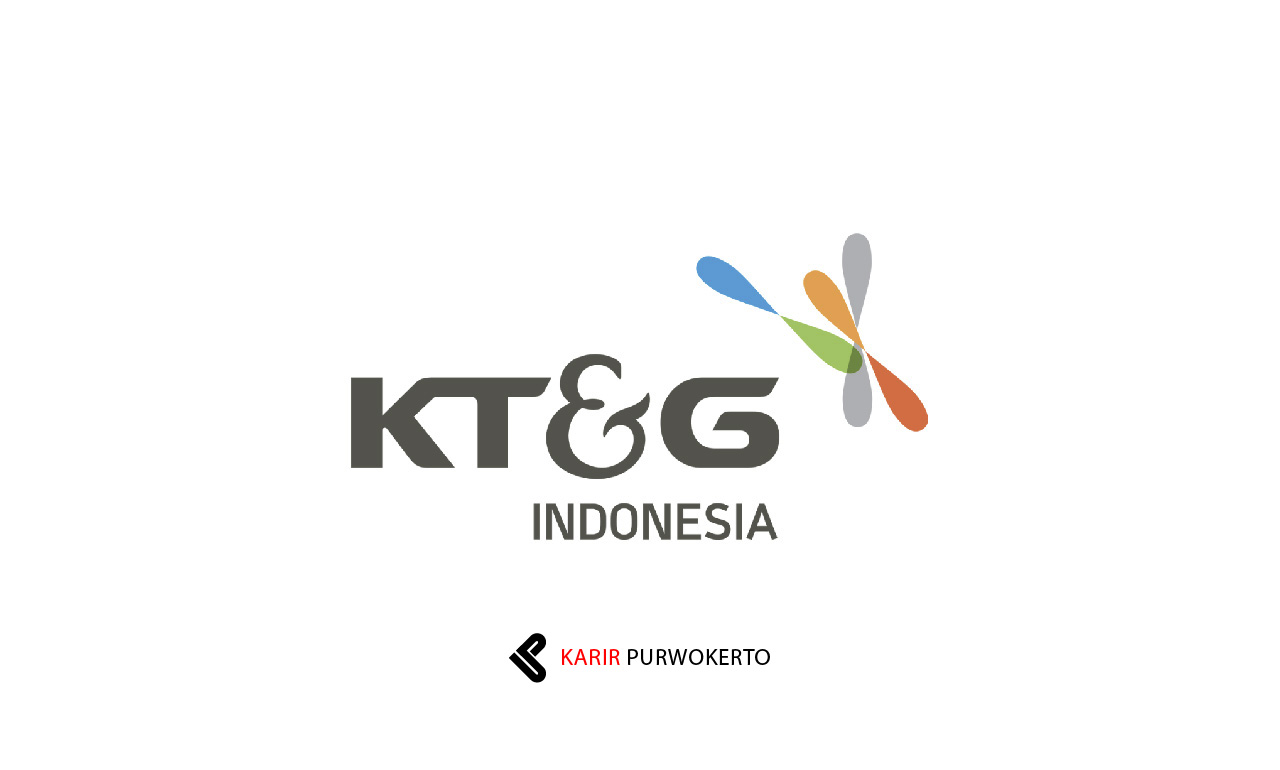 Lowongan Kerja PT Korea Tomorrow & Global (KT&G TSPM)