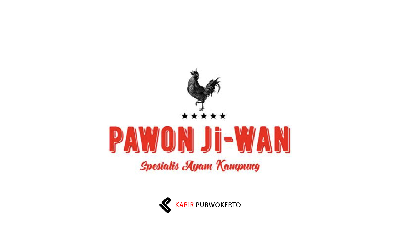 Lowongan Kerja Ayam Kampung Pawon Ji-WAN