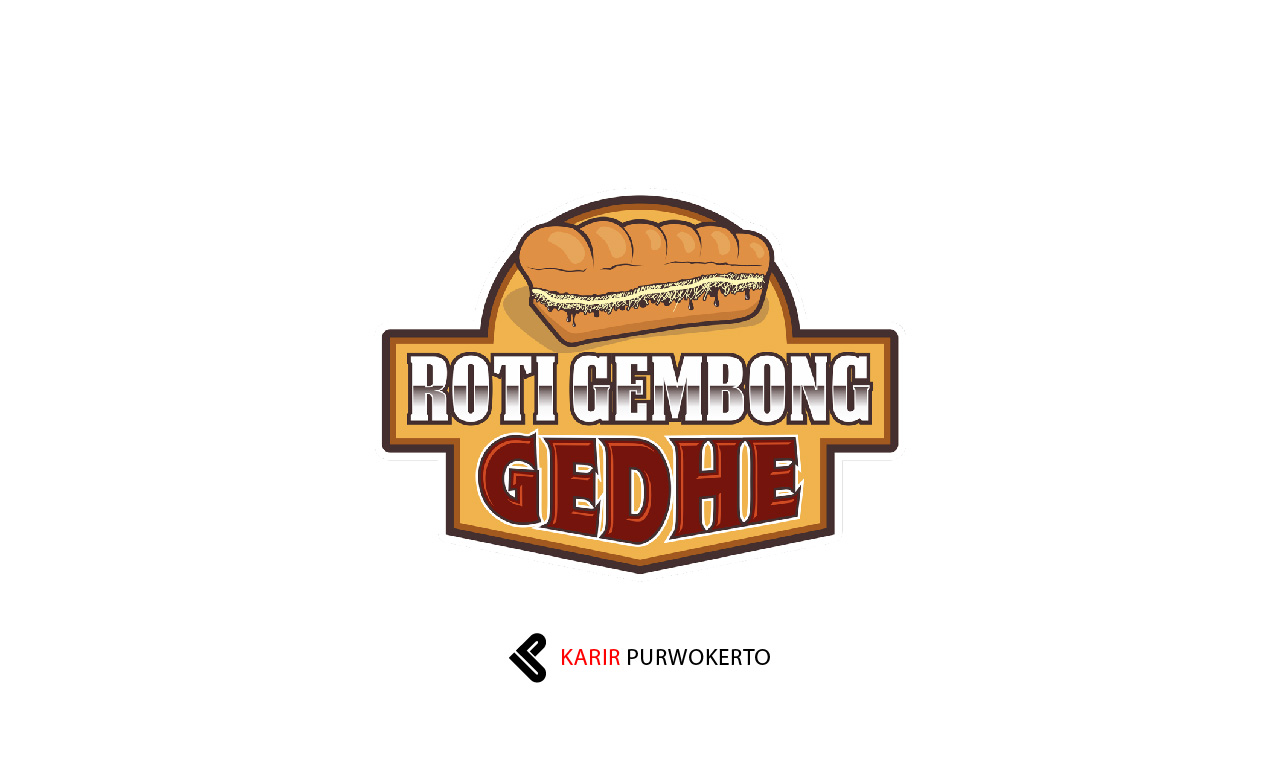 Lowongan Kerja Roti Gembong Gedhe