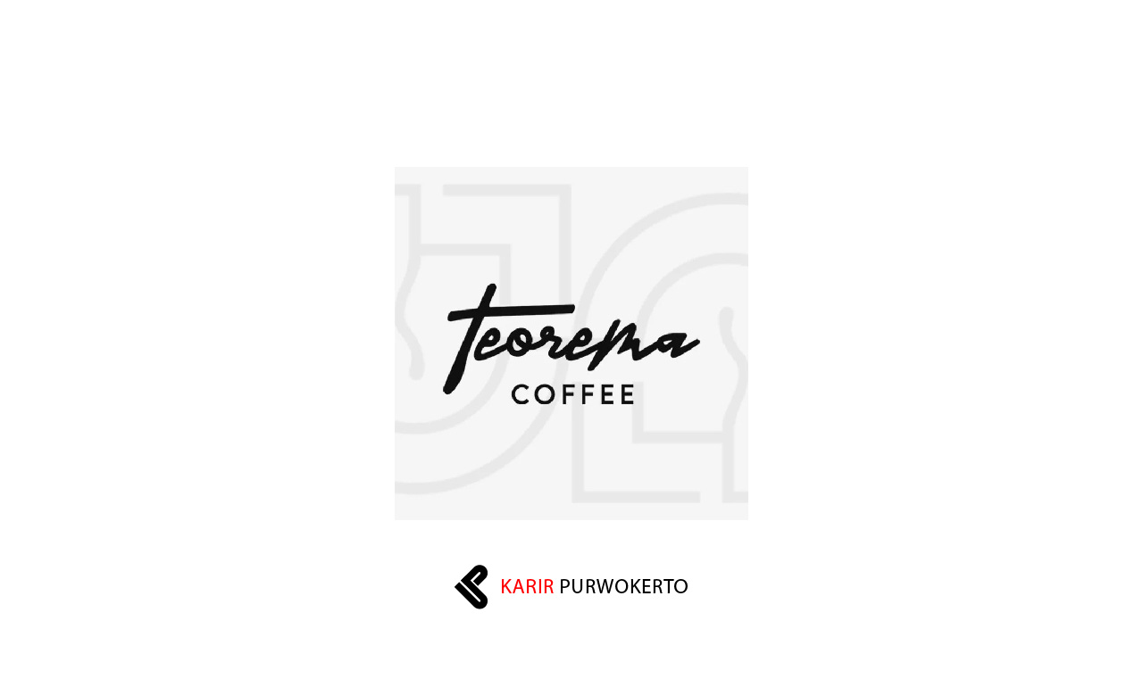 Lowongan Kerja Teorema Coffee