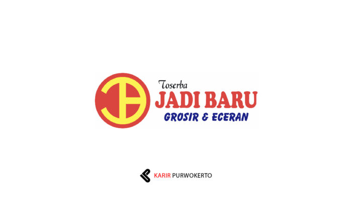 Lowongan Kerja Toserba Jadi Baru (Grosir & Eceran)