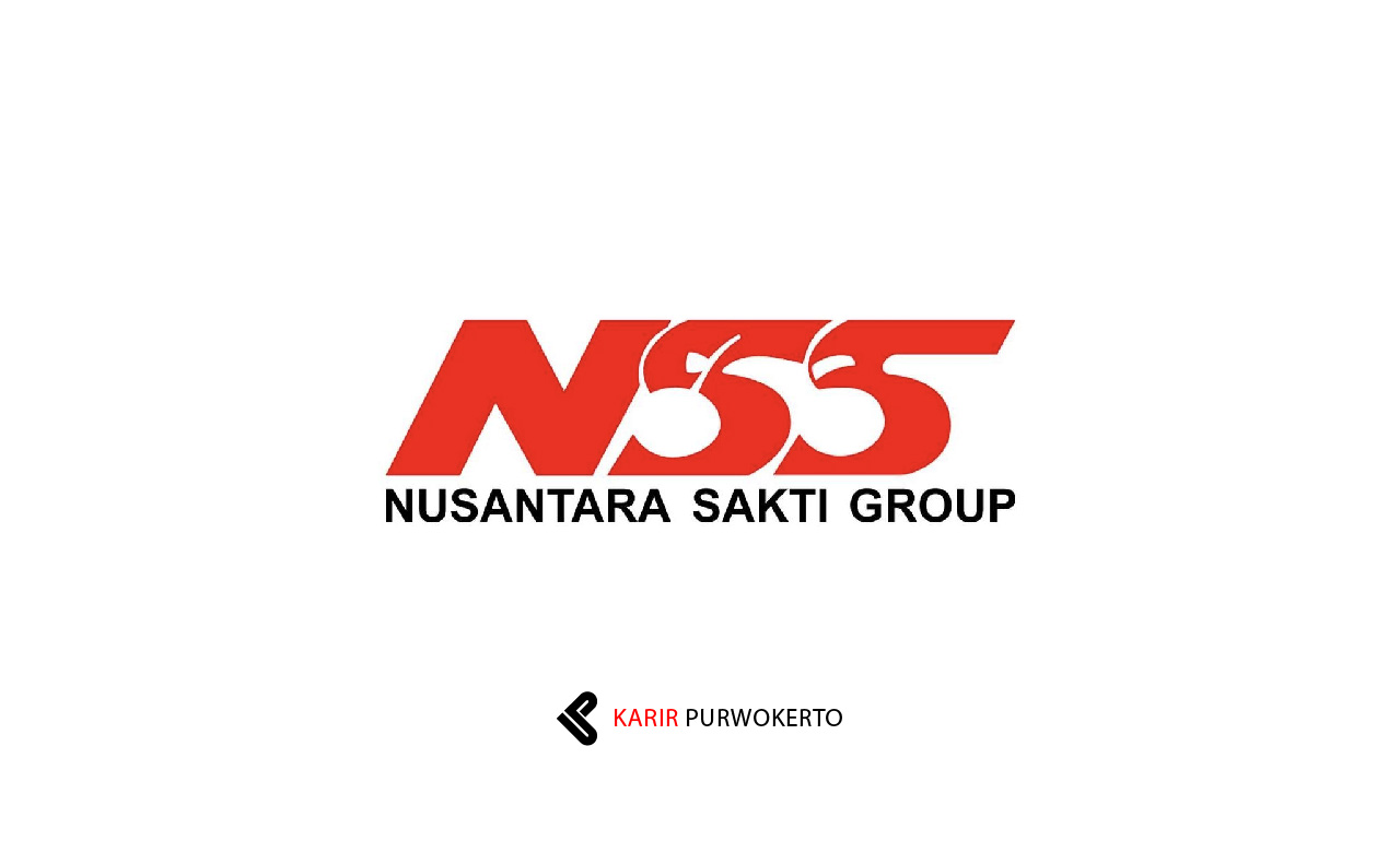 Lowongan kerja PT Nusantara Sakti Group