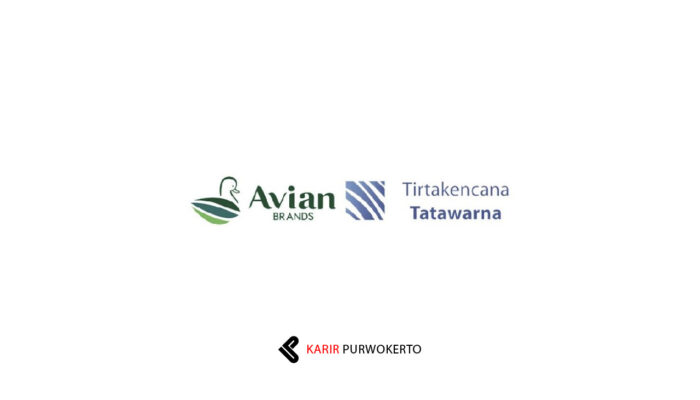 Lowongan Kerja PT Tirtakencana Tatawarna (Avian Brands)