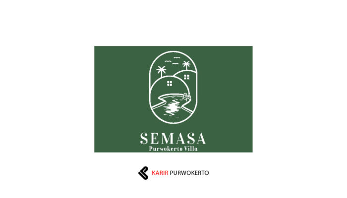 Lowongan Kerja Semasa Villa Purwokerto