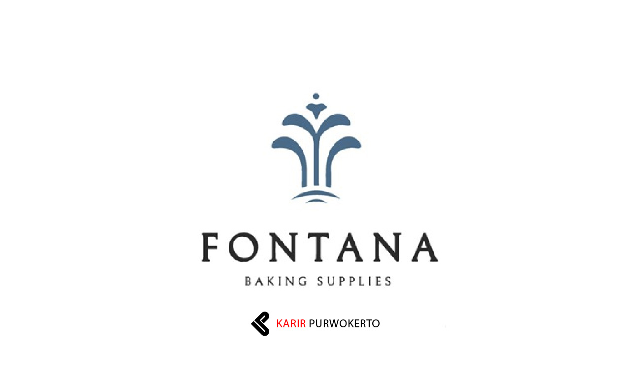 Lowongan Kerja Fontana Baking Supplies