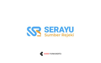 Lowongan Kerja PT Serayu Sumber Rejeki (SSR)