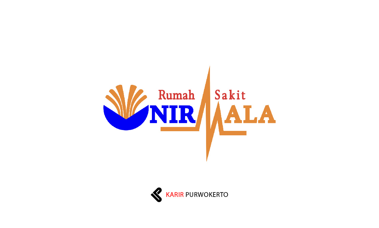 Lowongan Kerja RSU Nirmala Purbalingga