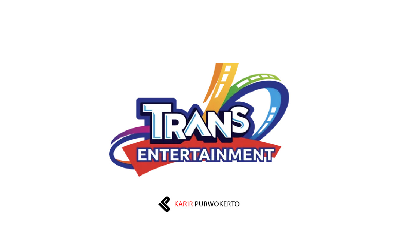 Lowongan Kerja Trans Entertainment (Trans Studio Mini)