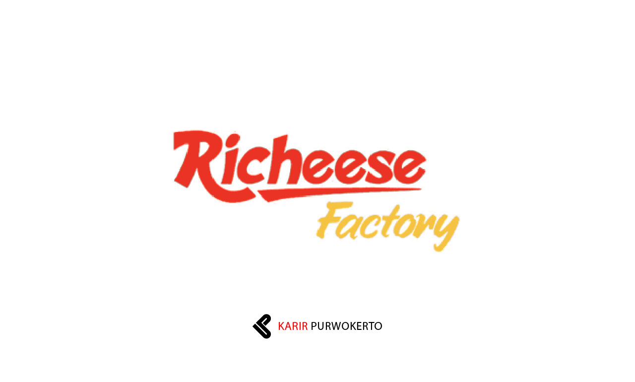 Lowongan Kerja PT Richeese Kuliner Indonesia (Richeese Factory)