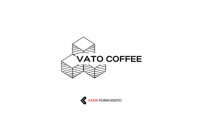 Lowongan Kerja Vato Coffee Purwokerto (Fulltime & Parttime)