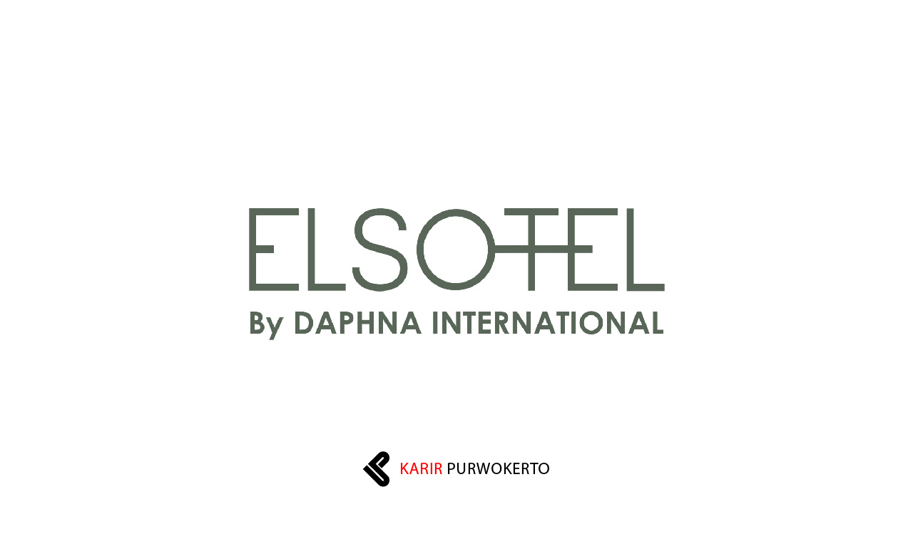 Lowongan Kerja Elsotel Purwokerto By Daphna International