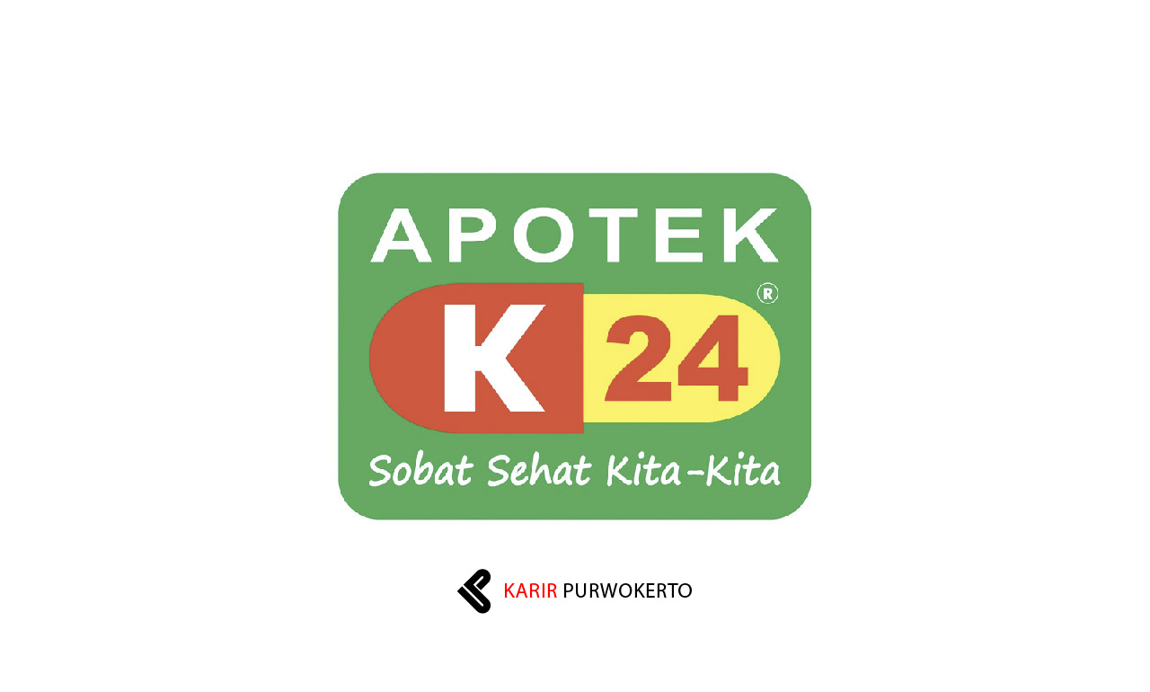 Lowongan Kerja PT Apotek K-24 Indonesia