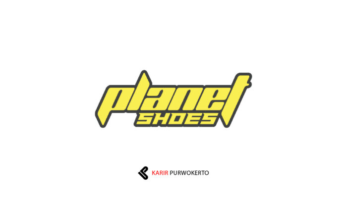 Lowongan Kerja Planet Shoes Purwokerto – SMA Sederajat