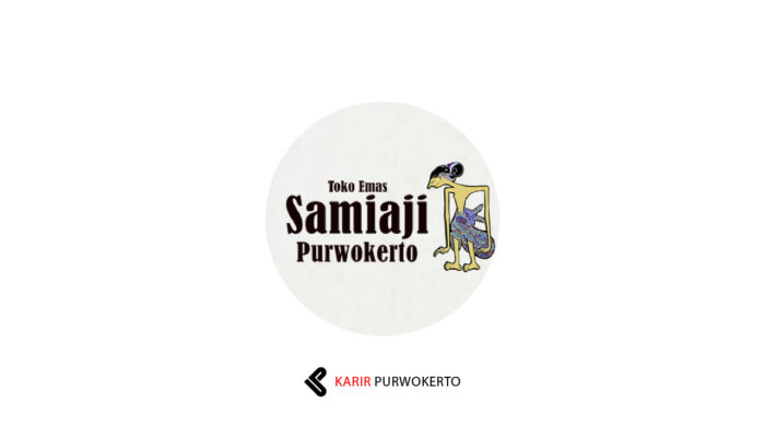 Lowongan Kerja Toko Emas Samiaji – Posisi Admin