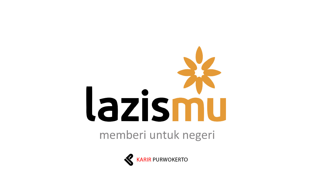 Lowongan Kerja Lazismu Banyumas