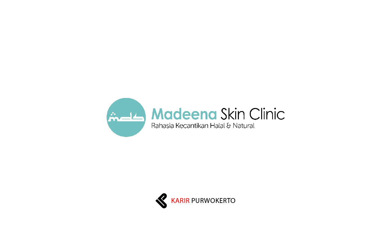 Lowongan Kerja Madeena Skin Clinic