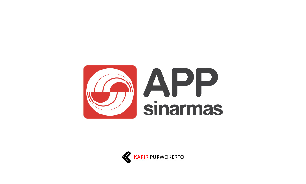 Lowongan Kerja Asia Pulp & Paper (APP) Sinar Mas